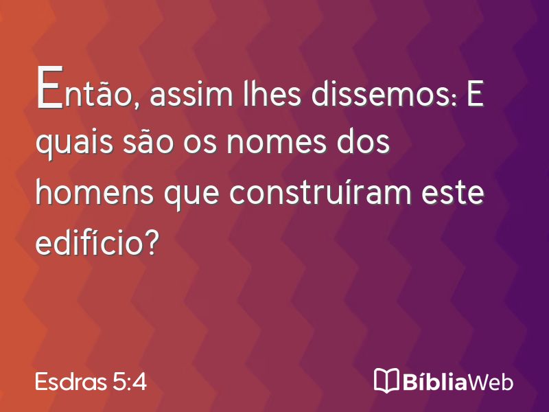 Esdras 5:4 em imagem para compartilhar