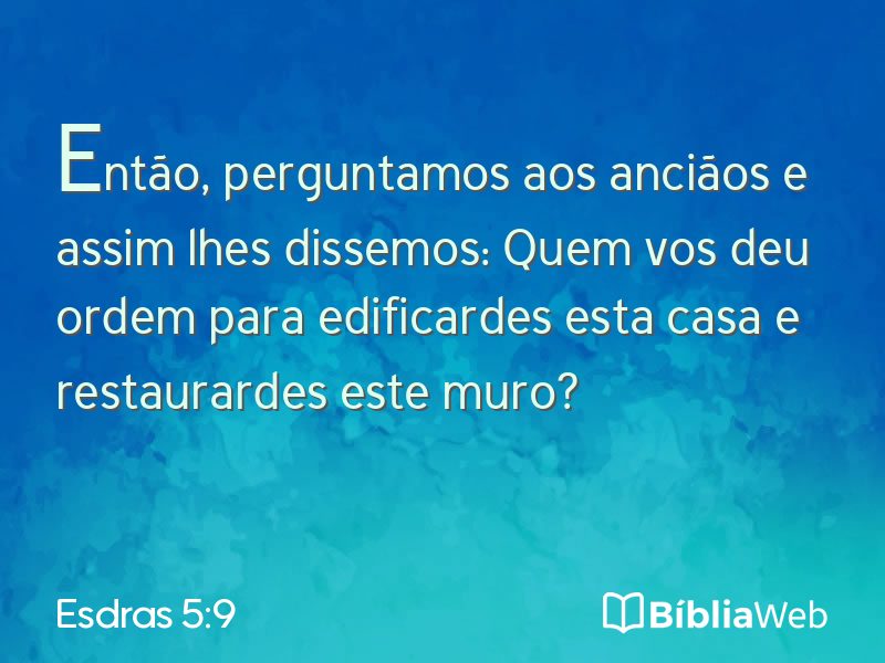 Esdras 5:9 em imagem para compartilhar
