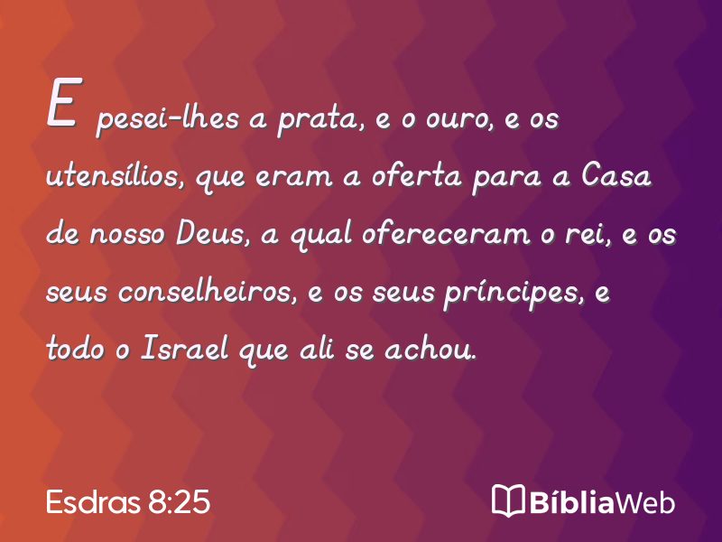 Esdras 8:25 em imagem para compartilhar