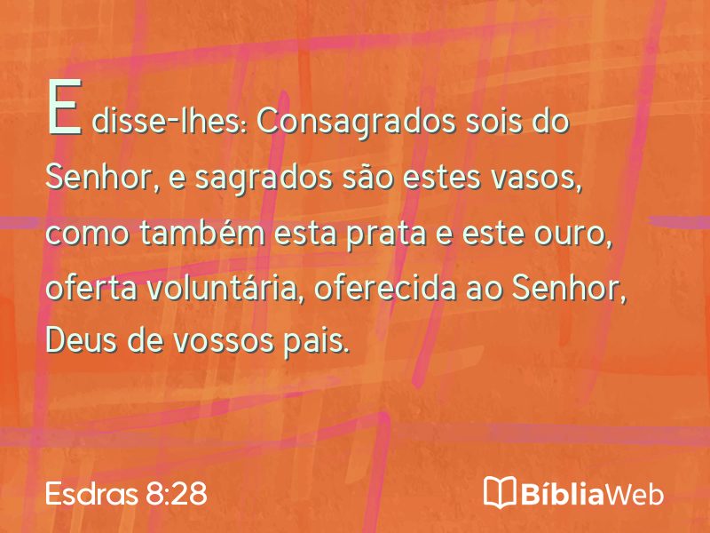 Esdras 8:28 em imagem para compartilhar