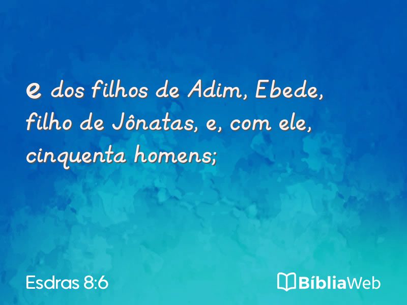 Esdras 8:6 em imagem para compartilhar