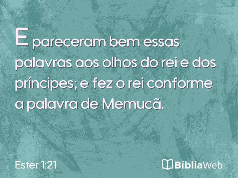 Ester 1:21 em imagem para compartilhar