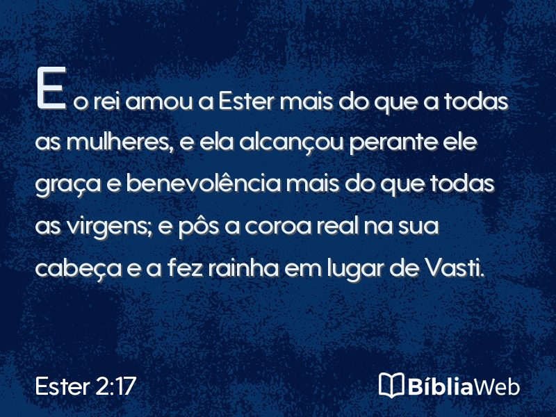 Ester 2:17 em imagem para compartilhar