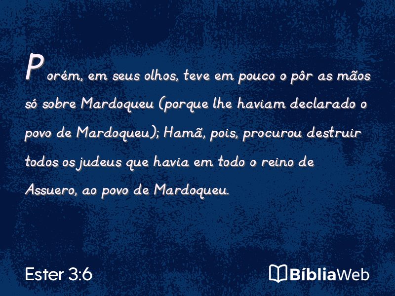 Ester 3:6 em imagem para compartilhar