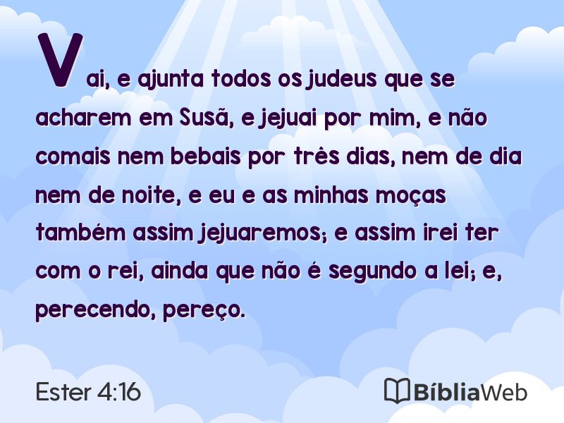 Ester 4:16 em imagem para compartilhar