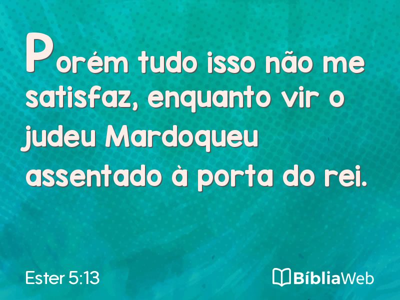 Ester 5:13 em imagem para compartilhar