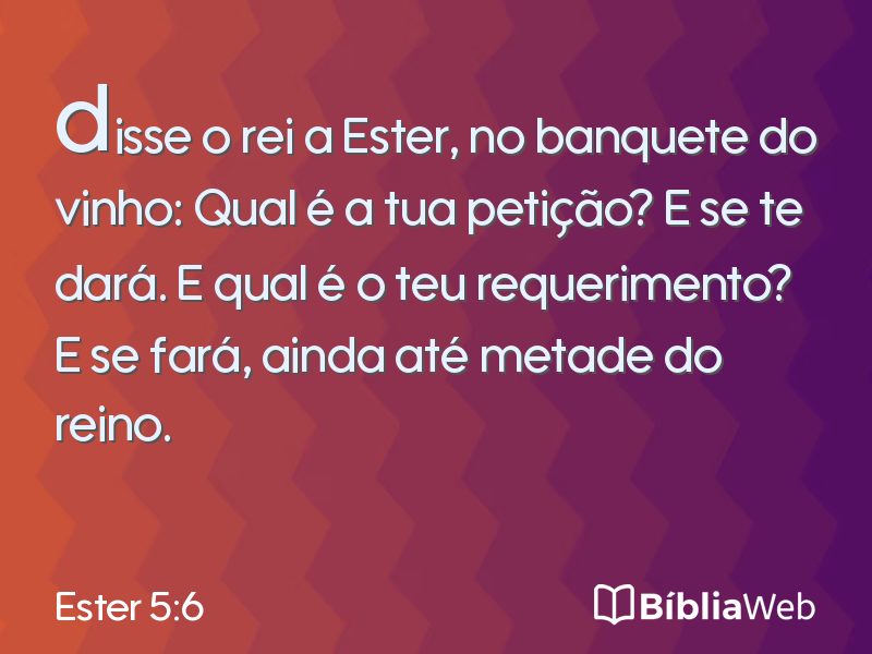 Ester 5:6 em imagem para compartilhar