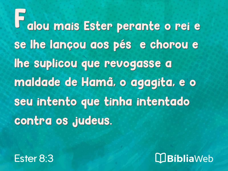 Ester 8:3 em imagem para compartilhar