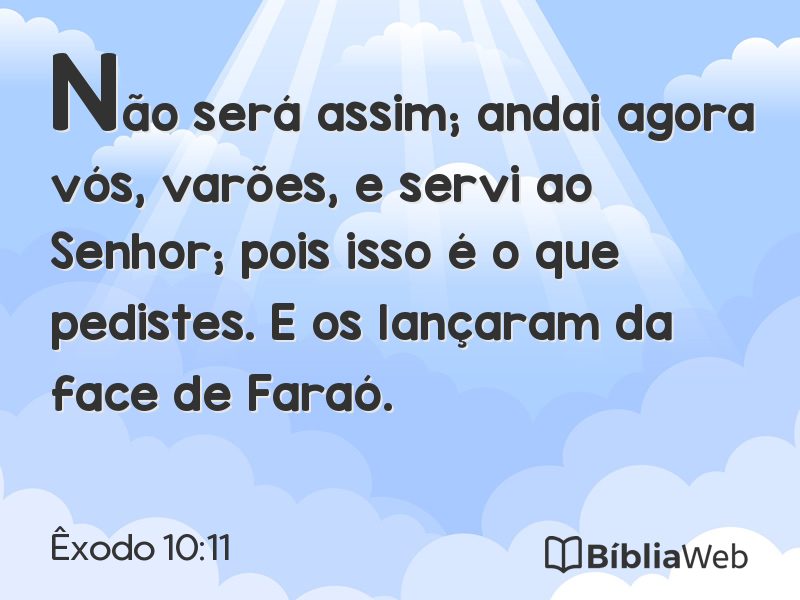 Êxodo 10:11 em imagem para compartilhar