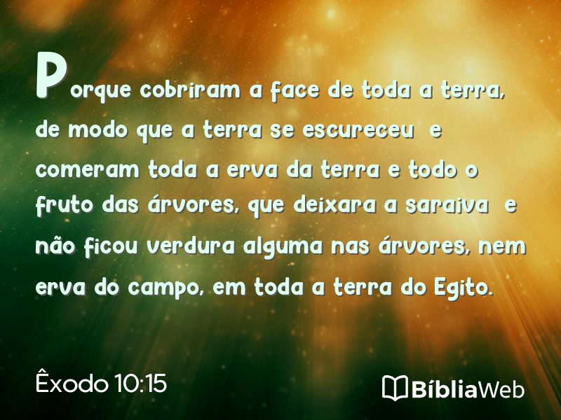Êxodo 10:15 em imagem para compartilhar