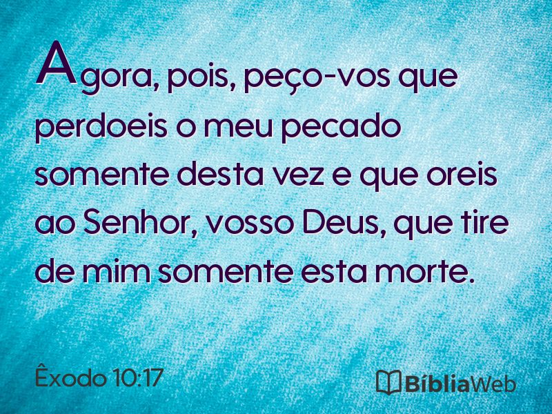 Êxodo 10:17 em imagem para compartilhar