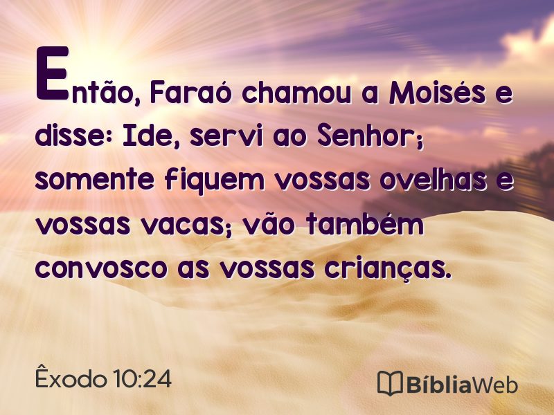 Êxodo 10:24 em imagem para compartilhar