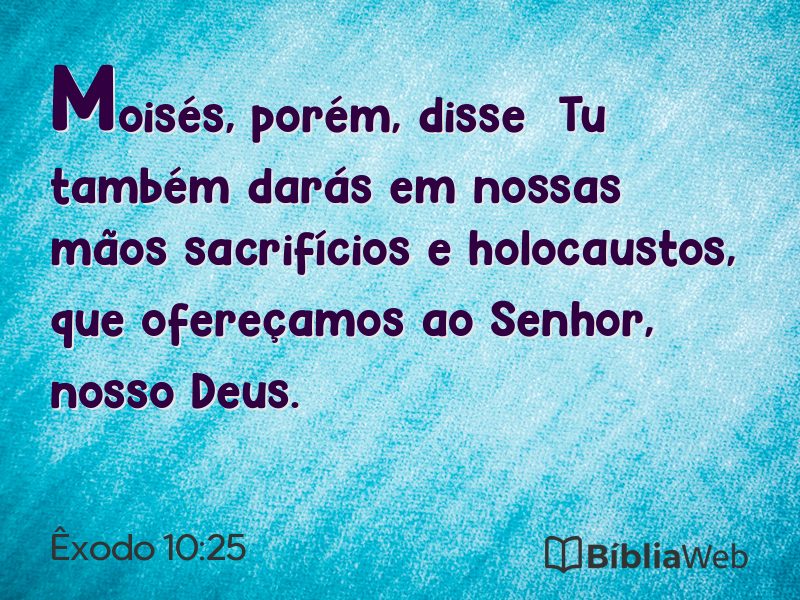 Êxodo 10:25 em imagem para compartilhar