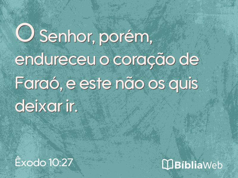 Êxodo 10:27 em imagem para compartilhar
