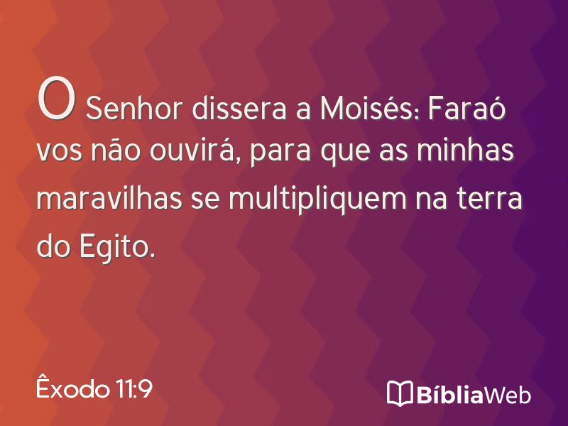 Êxodo 11:9 em imagem para compartilhar