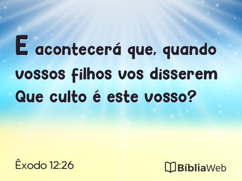 Êxodo 12:26 em imagem para compartilhar