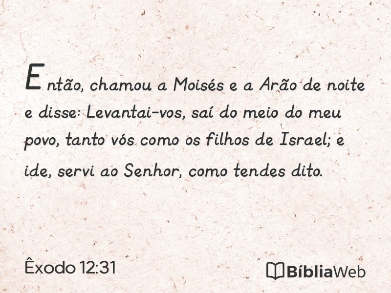 Êxodo 12:31 em imagem para compartilhar