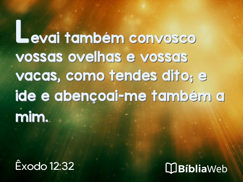 Êxodo 12:32 em imagem para compartilhar