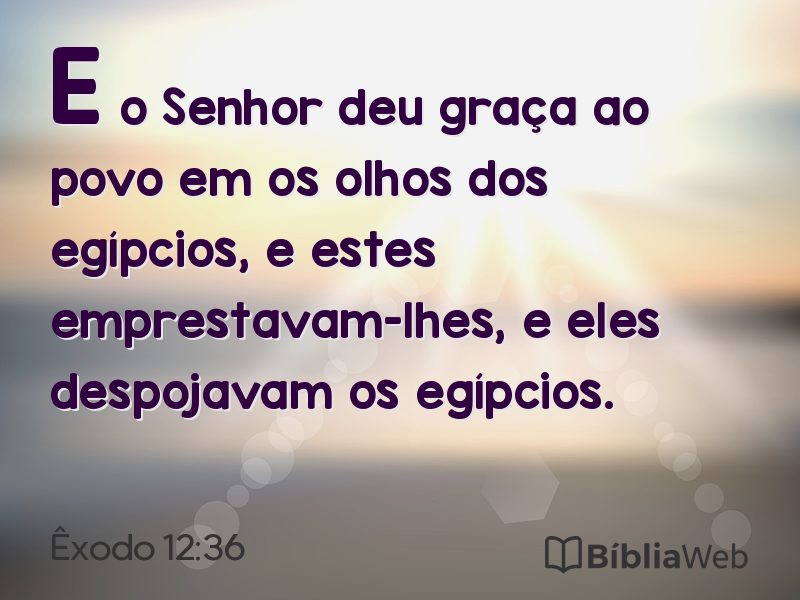 Êxodo 12:36 em imagem para compartilhar