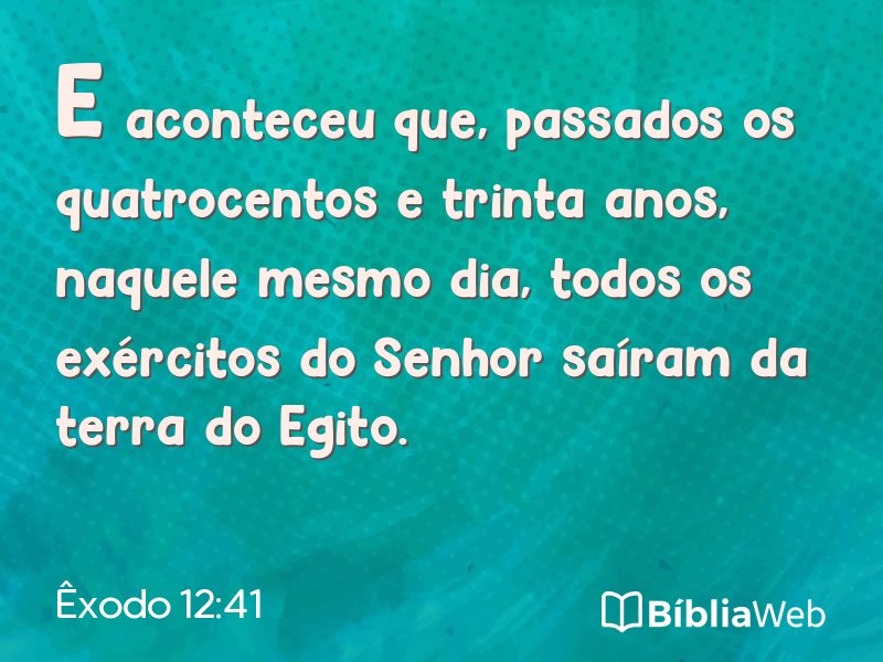 Êxodo 12:41 em imagem para compartilhar
