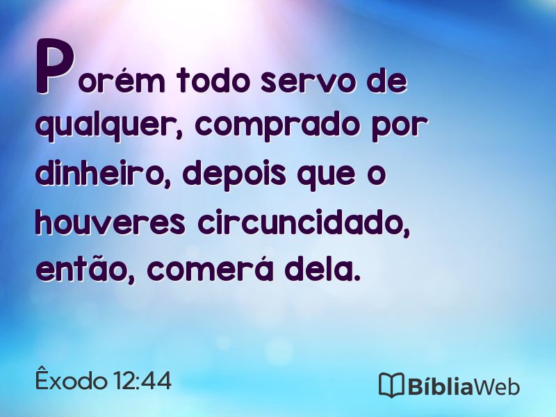 Êxodo 12:44 em imagem para compartilhar