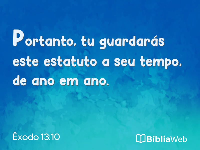 Êxodo 13:10 em imagem para compartilhar