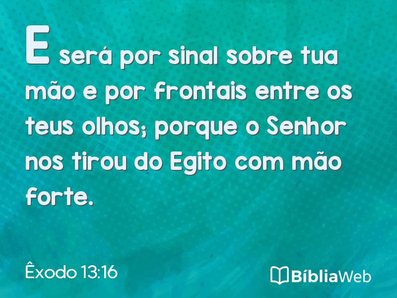 Êxodo 13:16 em imagem para compartilhar
