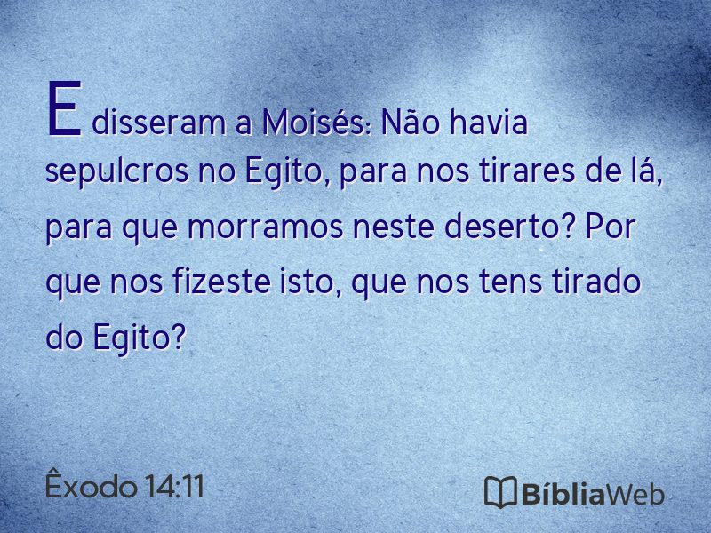 Êxodo 14:11 em imagem para compartilhar