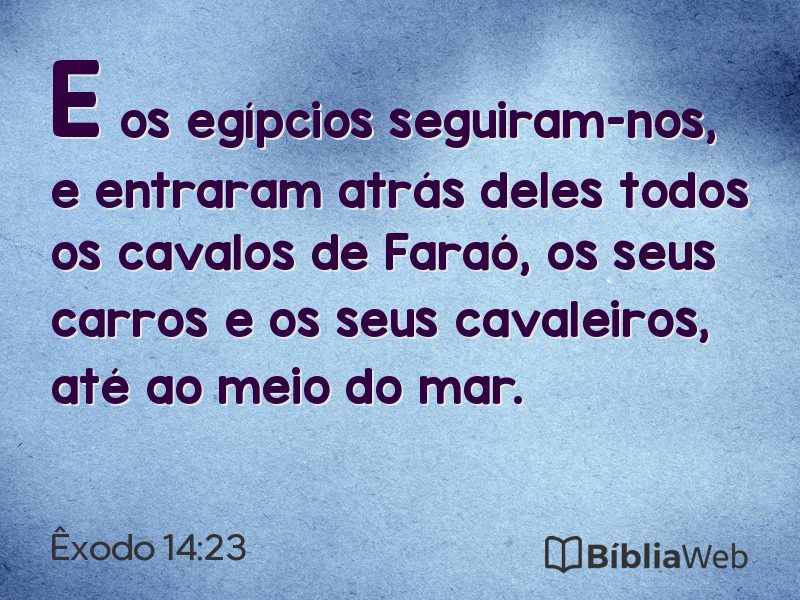 Êxodo 14:23 em imagem para compartilhar