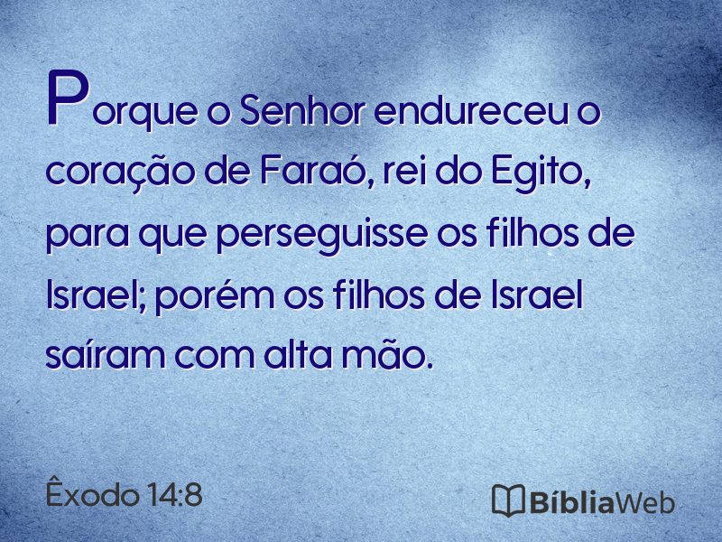 Êxodo 14:8 em imagem para compartilhar