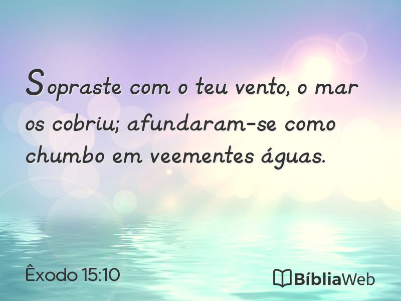 Êxodo 15:10 em imagem para compartilhar
