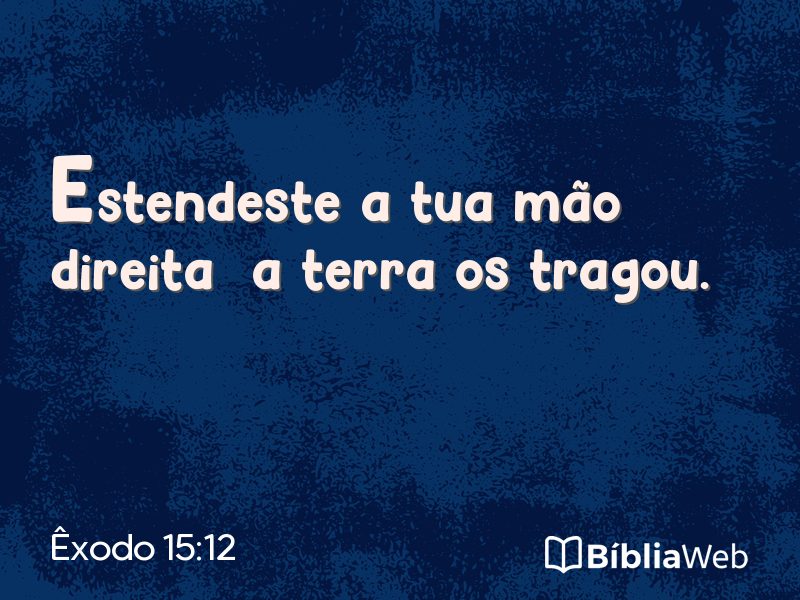 Êxodo 15:12 em imagem para compartilhar