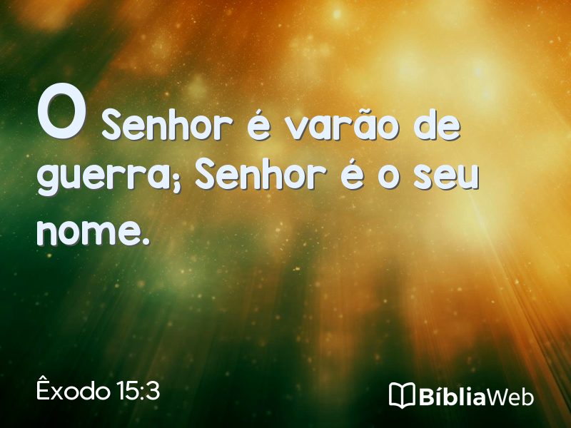 Êxodo 15:3 em imagem para compartilhar