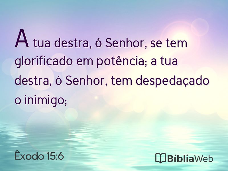 Êxodo 15:6 em imagem para compartilhar