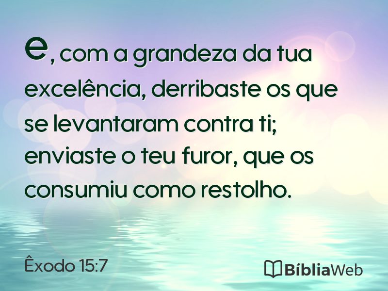 Êxodo 15:7 em imagem para compartilhar