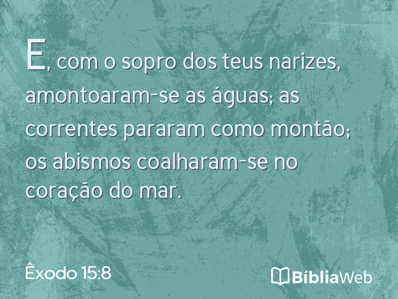 Êxodo 15:8 em imagem para compartilhar