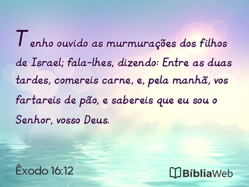 Êxodo 16:12 em imagem para compartilhar