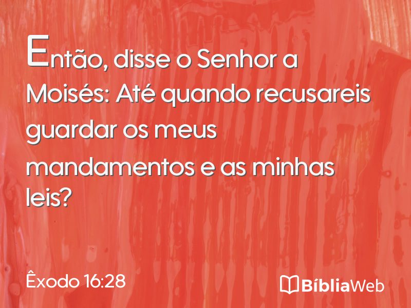 Êxodo 16:28 em imagem para compartilhar