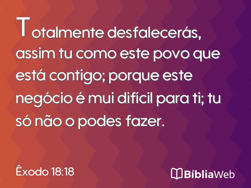 Êxodo 18:18 em imagem para compartilhar