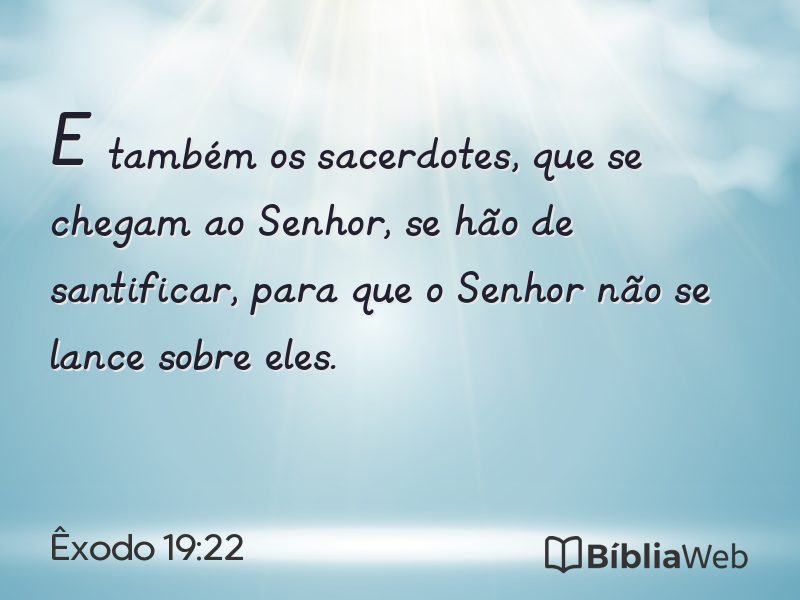 Êxodo 19:22 em imagem para compartilhar