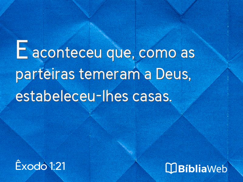 Êxodo 1:21 em imagem para compartilhar