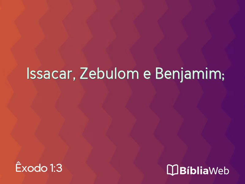 Êxodo 1:3 em imagem para compartilhar