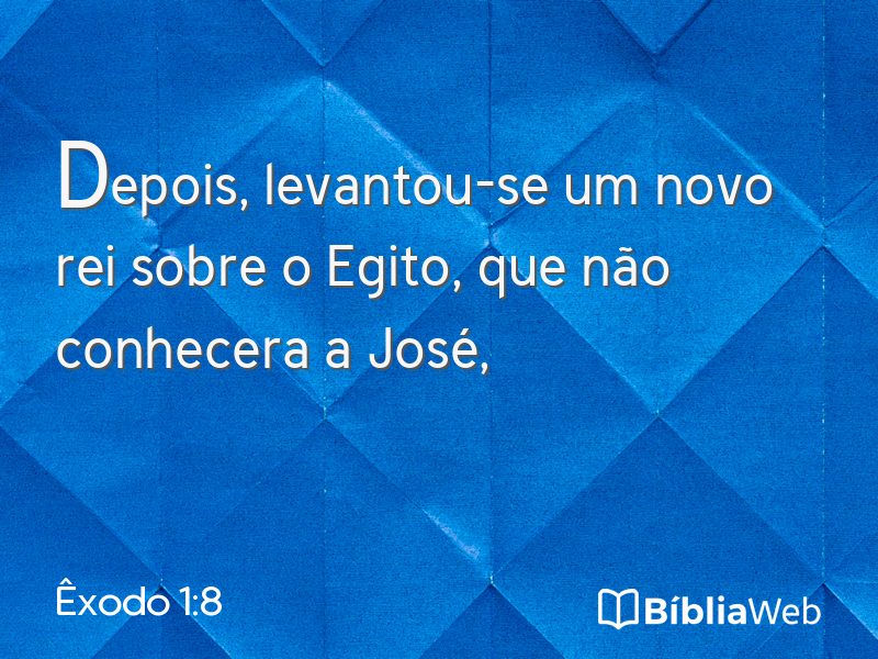 Êxodo 1:8 em imagem para compartilhar
