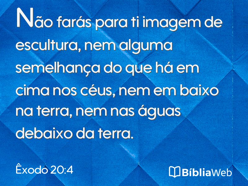 Êxodo 20:4 em imagem para compartilhar
