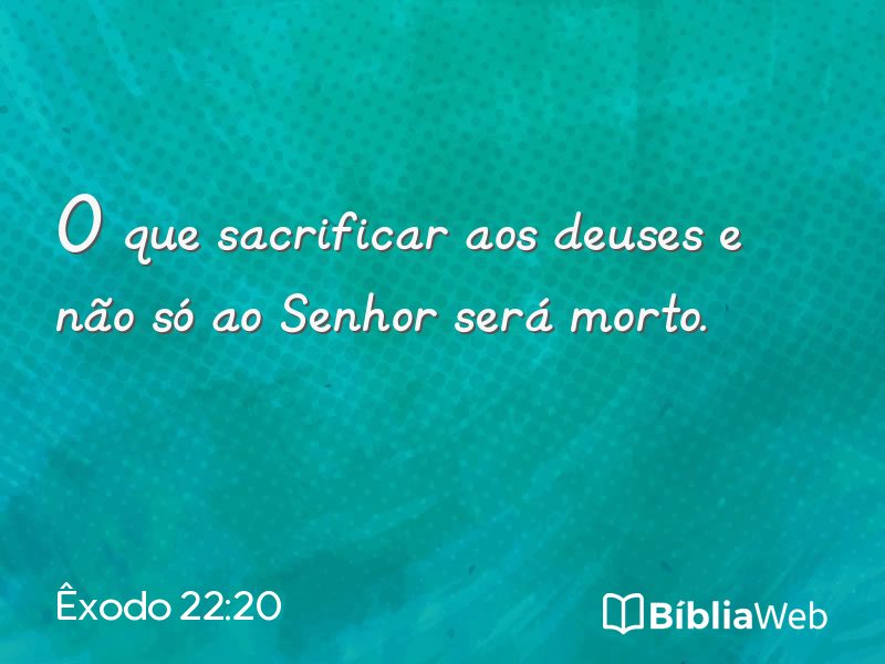 Êxodo 22:20 em imagem para compartilhar