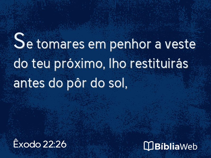 Êxodo 22:26 em imagem para compartilhar