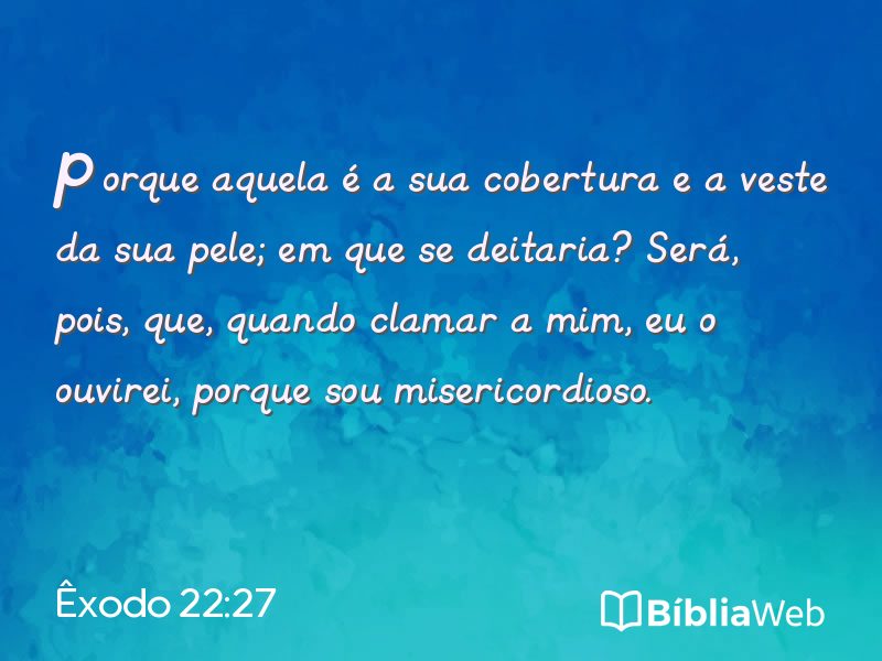 Êxodo 22:27 em imagem para compartilhar