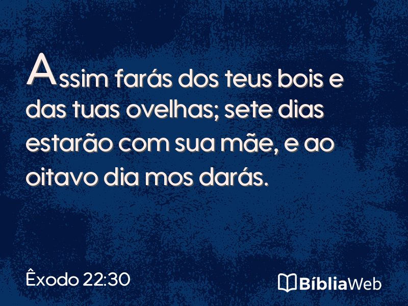 Êxodo 22:30 em imagem para compartilhar