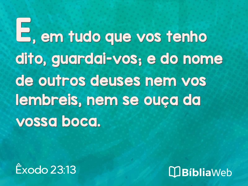 Êxodo 23:13 em imagem para compartilhar