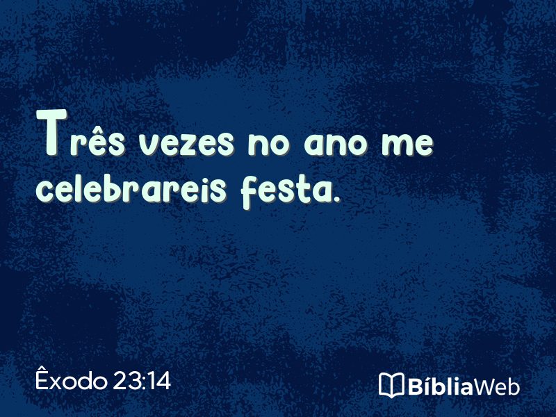 Êxodo 23:14 em imagem para compartilhar